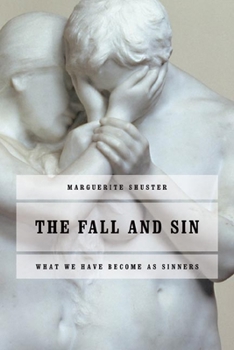 Paperback The Fall and Sin: What We Have Become as Sinners Book