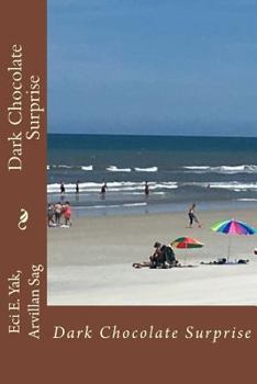 Paperback Dark Chocolate Surprise Book