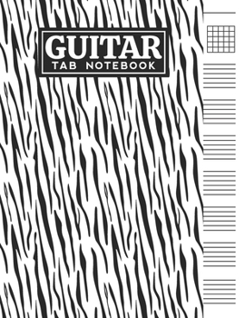 Paperback Guitar Tab Notebook: Blank 6 Strings Chord Diagrams & Tablature Music Sheets with Tiger Skin Themed Cover Design Book