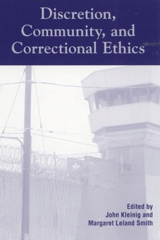 Paperback Discretion, Community, and Correctional Ethics Book
