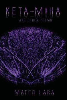 Paperback Keta Miha: and other poems Book