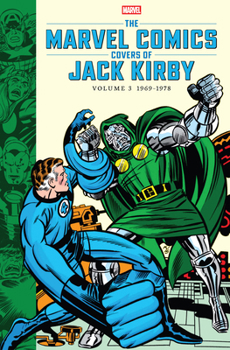Hardcover The Marvel Comics Covers of Jack Kirby Volume 3 Book