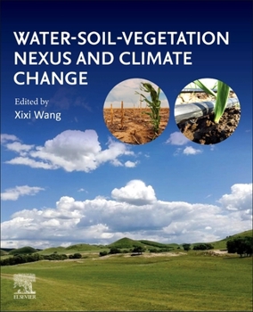 Paperback Water-Soil-Vegetation Nexus and Climate Change Book