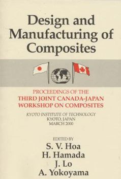 Paperback Design Manufacturing Composites, Third International Canada-Japan Workshop Book