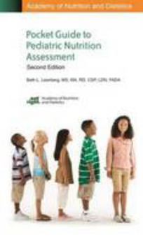 Spiral-bound Academy of Nutrition & Dietetics Pocket Guide to Pediatric Nutrition Assessment Book