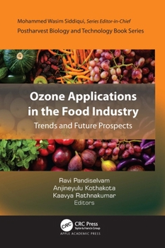 Hardcover Ozone Applications in the Food Industry: Trends and Future Prospects Book