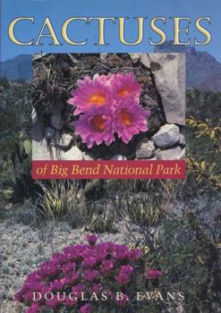 Paperback Cactuses of Big Bend National Park Book