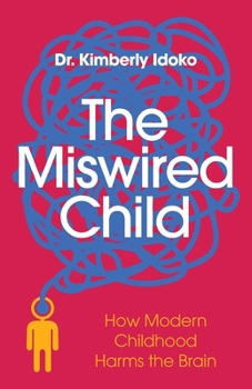 Paperback The Miswired Child Book