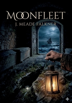 Paperback Moonfleet: by John Meade Falkner Book