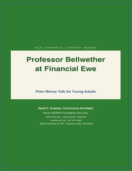 Paperback Professor Bellwether at Financial Ewe: Plain Money Talk for Young Adults Book