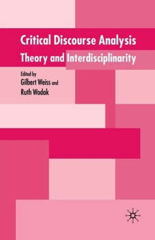 Paperback Critical Discourse Analysis: Theory and Interdisciplinarity Book