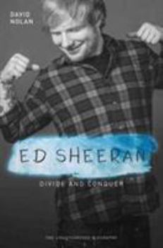 Paperback Ed Sheeran: Divide and Conquer Book