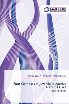 Paperback Foot Orthoses in Juvenile Idiopathic Arthritis Care Book