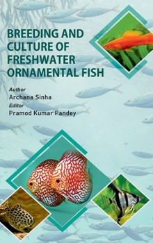 Hardcover Breeding And Culture Of Freshwater Ornamental Fish Book