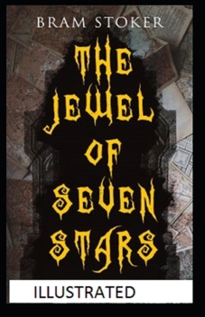 Paperback The Jewel of Seven Stars Illustrated Book
