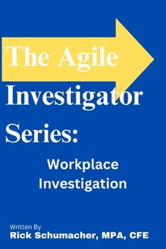 Paperback The Agile Investigator: Workplace Investigations Book