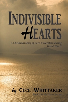 Indivisible Hearts - Book #3 of the Serve