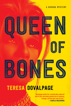 Queen of Bones - Book #2 of the Havana Mystery