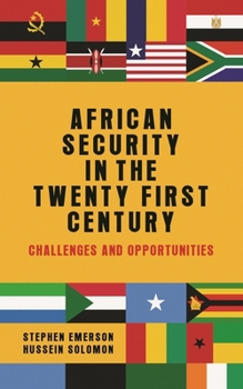 Paperback African Security in the Twenty-First Century: Challenges and Opportunities Book