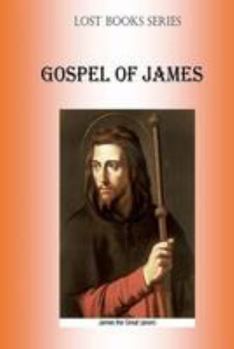 Paperback Gospell of James: Protevangelion Book