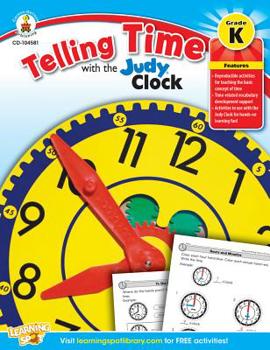 Paperback Telling Time with the Judy® Clock, Grade K Book
