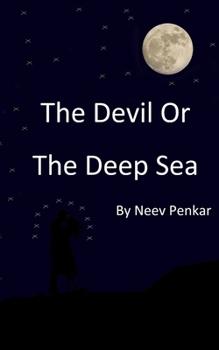 Paperback The Devil Or The Deep Sea Book