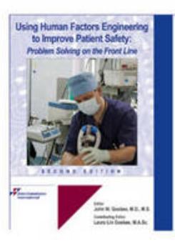 Hardcover Using Human Factors Engineering to Improve Patient Safety, Second Edition Book