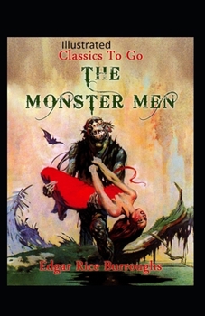 Paperback The Monster Men Illustrated Book