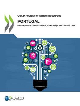 Paperback OECD Reviews of School Resources OECD Reviews of School Resources: Portugal 2018 Book