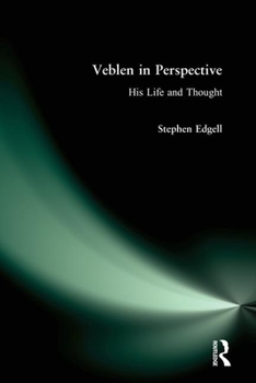 Hardcover Veblen in Perspective: His Life and Thought Book