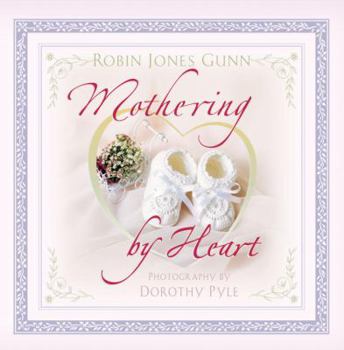 Hardcover Mothering by Heart Book