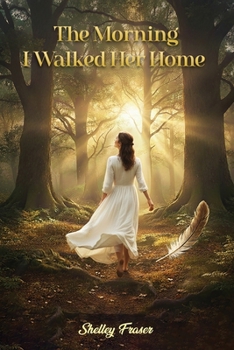 The Morning I Walked Her Home