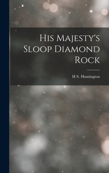 Hardcover His Majesty's Sloop Diamond Rock Book