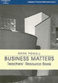 Paperback Business Matters: Teacher's Resource Book: The Business Course with a Lexical Approach Book
