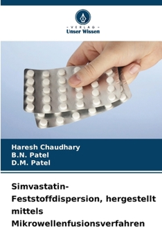Simvastatin-Feststoffdispersion, hergestellt mittels Mikrowellenfusionsverfahren (German Edition)