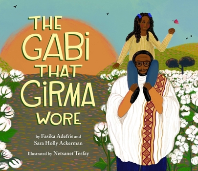 Hardcover The Gabi That Girma Wore Book