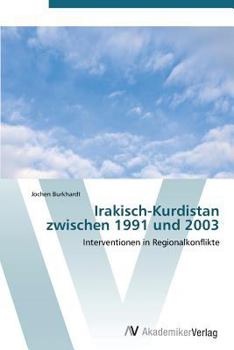 Paperback Irakisch-Kurdistan zwischen 1991 und 2003 [German] Book