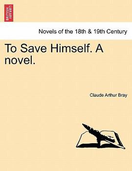 Paperback To Save Himself. a Novel. Book
