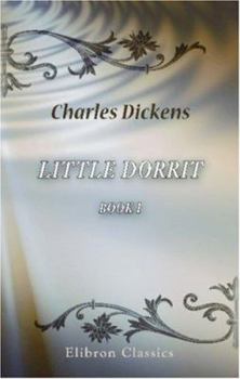 Paperback Little Dorrit: Book 1 Book