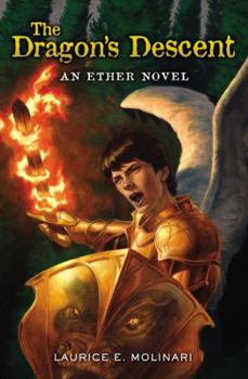 The Dragon's Descent - Book #3 of the Ether