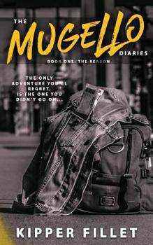 Paperback The Mugello Diaries: The Reason Book