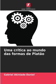 Paperback Uma crítica ao mundo das formas de Platão [Portuguese] Book