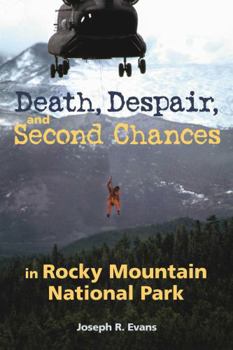 Death, Despair and Second Chances in Rocky Mountain National Park