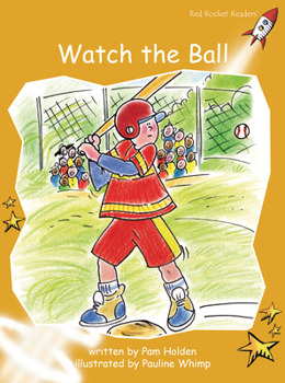 Paperback Watch the Ball (Red Rocket ™ Readers Fluency Level 4) Book