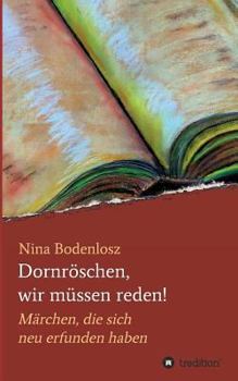 Paperback Dornröschen, wir müssen reden! [German] Book