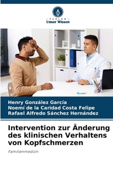 Paperback Intervention zur Änderung des klinischen Verhaltens von Kopfschmerzen [German] Book