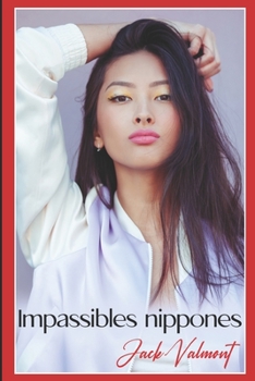 Paperback Impassibles nippones [French] Book