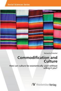 Paperback Commodification and Culture Book