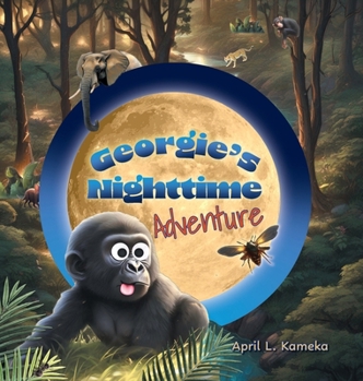 Georgie's Nighttime Adventure (Georgie and Friends)