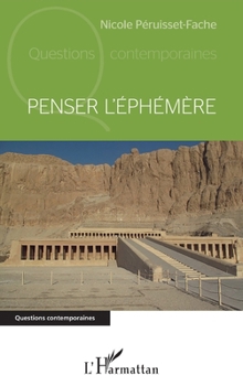 Penser l'éphémère (Questions Contemporaines) (French Edition)
